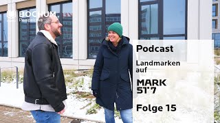 MARK 51°7 – Videopodcast Folge 15 – Die Landmarken AG zur Flächenentwicklung im Innovationsquartier [upl. by Yraunaj204]