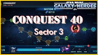 CONQUEST 40  Hard Sector 3 Feats w BOSS FEATS SWGOH [upl. by Yxel]