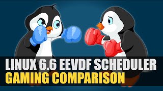 Linux 66 with EEVDF the New CPU Scheduler  Gaming Comparison [upl. by Enitsej]