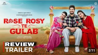 New punjabi movies 2024  Trailer Review  Rose rosy te gulab  Gurnam bhullar  Mahi sharma [upl. by Nikral286]