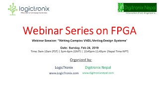 Webinar Series on FPGA Writing Complex VHDLVerilog System Design amp Keccak Function Feb 24 2019 [upl. by Aneehsat]