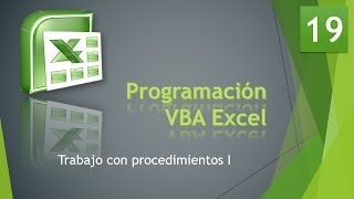 Curso VBA Excel Trabajo con procedimientos I Vídeo 19 [upl. by Enerual758]