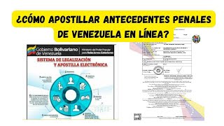 Cómo Apostillar Antecedentes Penales Venezolanos en línea online venezuela gratis [upl. by Prudie]