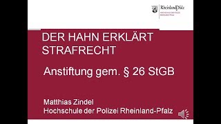 Der Hahn erklärt Strafrecht  § 26 StGB Anstiftung [upl. by Sedecrem]