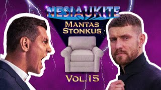 Nesiaukite vol 15  Mantas Stonkus [upl. by Utimer]