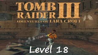 Tomb Raider 3 Walkthrough  Level 18 Lost City of Tinnos [upl. by Brew]