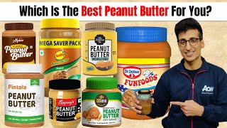 Which Is The Best Peanut Butter For You [upl. by Ettennor]