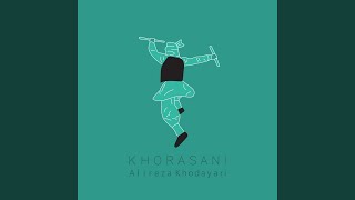 Khorasani [upl. by Bobbye]