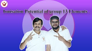 Ionisation Potential of group 13 Elements  chemistry vidyalankarclasses [upl. by Bannister332]