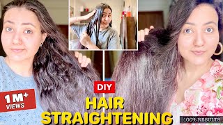 PERMANENT HAIR STRAIGHTENING AT HOME USING ONLY NATURAL INGREDIENTS  घर पर बालो को Straight करें 💕 [upl. by Selrhc242]