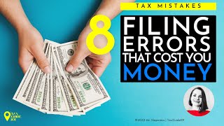 8 Tax Filing Mistakes amp How to Avoid Them [upl. by Carmelita]