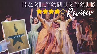 Not Throwing Away a Shot of Seeing ThisHamilton UK Tour4 REVIEW [upl. by Gnod]