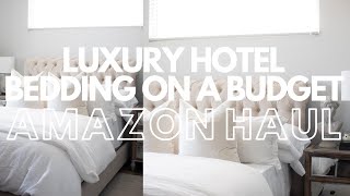 LUXURY HOTEL BEDDING ON A BUDGET  AMAZON HOME HAUL  AMAZON BEDDING HAUL  HOME DECOR HAUL [upl. by Fromma]