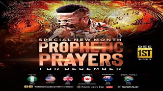 SPECIAL NEW MONTH PROPHETIC PRAYERS FOR DECEMBER  NSPPD  1ST DECEMBER 2023 [upl. by Sara-Ann]