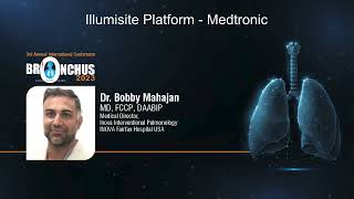 Illumisite Platforms  Medtronic  BRONCHUS 2023  Yashoda Hospitals Hyderabad [upl. by Nagel504]