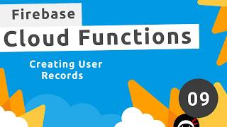 Firebase Functions Tutorial 9  Creating User Records [upl. by Denice]