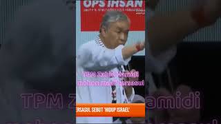 TPM Zahid Hamidi memohon maaf tersasul menyebut Hidup Israel Petikan dari berita Astro Awani [upl. by Lavery]