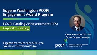 Applicant Information for PCORI Engagement Awards Capacity Building [upl. by Pillow]