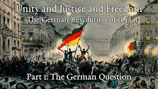 The German Revolution 17  The German Question [upl. by Callie773]