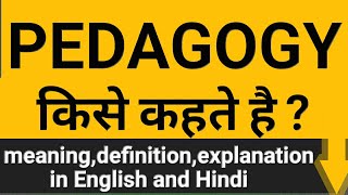 Pedagogy Explanation in English Hindi  Pedagogy Meaning  Pedagogy Definition  Pedagogy Synonyms [upl. by Stefan]