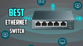 Top 7 Best Ethernet Switch in 2024  Splitter network amp Switch Review [upl. by Ladin]