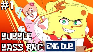 ENG DUB Suponjibobu Anime Ep 1 Bubble Bass Arc Original Animation [upl. by Elyc]