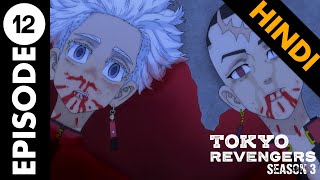 Tokyo Revengers Season 3 Episode 12 Explained in Hindi Tokyo Revengers Tenjiku Arc [upl. by Bertha]