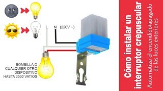 CÓMO INSTALAR UN INTERRUPTOR CREPUSCULAR [upl. by Asselem]