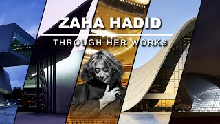 Zaha Hadid Through Her Works [upl. by Tremml569]