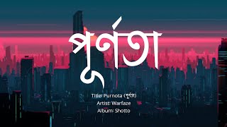 Purnota  পূর্ণতা  Warfaze Album Shotto [upl. by Gillead407]