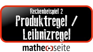 Mit der Produktregel LeibnizRegel eine Funktion mit zwei Faktoren ableiten Beispiel 2  A1304 [upl. by Ravahs]