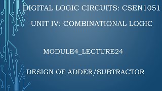 module4lecture24part2 Design of adder subtractor [upl. by Irehc]