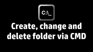 Create rename and delete folder via CMD [upl. by Icyac]