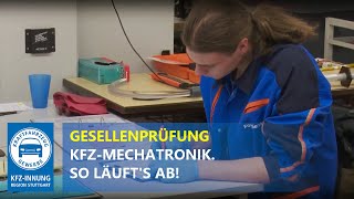 Gesellenprüfung KfzMechatronik So läufts ab  InnungTV [upl. by Nemaj]