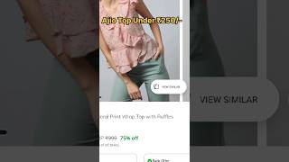 Ajio Top Under ₹250 😍💕youtubeshortsshortsajioajiohaulajiotopwomenswearwomenstops viralvideo [upl. by Benyamin814]