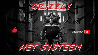 GRIZZLY  HET SYSTEEM [upl. by Barty]