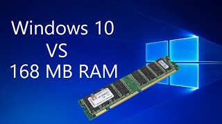 Windows 10 with 168 MB RAM Possible [upl. by Aihseym]