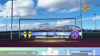 Desde el Estadio Victor Borquez Miranda CD MINEROS vs CD CRUZ DEL SUR [upl. by Sert]