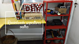 DIY Reciclando sapateira velha [upl. by Engen]