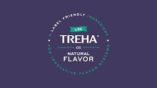 TREHA® Trehalose as Natural Flavor [upl. by Okihcas]