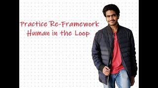 Practice ReFramework  Human In the loop [upl. by Namso8]