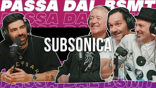 LA STESSA OSSESSIONE I SUBSONICA passano dal BSMT [upl. by Hannon]