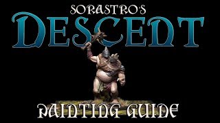 Sorastros Descent Painting Guide Ep8 The Ettins [upl. by Fem]