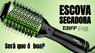 Comprei uma escova secadora da Taiff será que é boa [upl. by Hsur295]