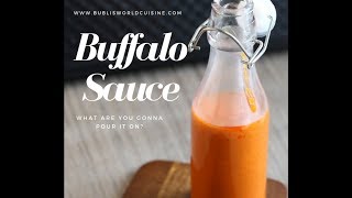 Buffalo Sauce [upl. by Nyrahtak]