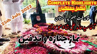 Must Watch  Funeral amp Burial  Shia Community Leader Agha Syed Hamid Ali Shah Moosavi [upl. by Ehctav971]