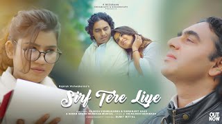 SIRF TERE LIYE  LOVE BALLAD BY RAJNISH VISHWAKARMA Ft SIMRAN JEET KAUR [upl. by Emmeline]