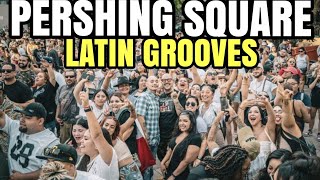 LATIN GROOVES  PERSHING SQUARE  Lit AF VLOG [upl. by Azirb]