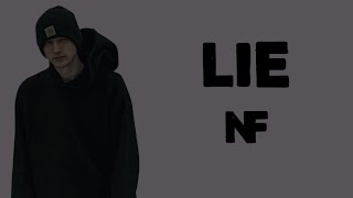 NF  Lie Lyrics [upl. by Greeley]