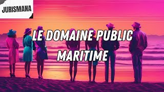 Le domaine public maritime [upl. by Luapnhoj789]